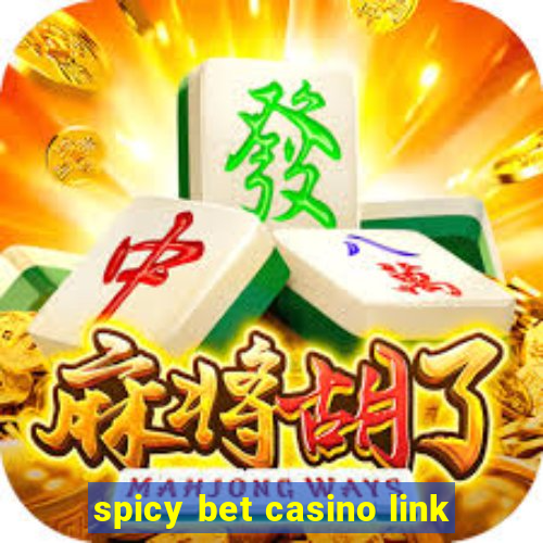 spicy bet casino link